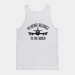 my heart belongs to world Tank Top